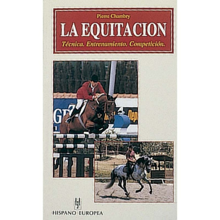 LIBRO: LA EQUITACIÓN  (PIERRE CHAMBRY),