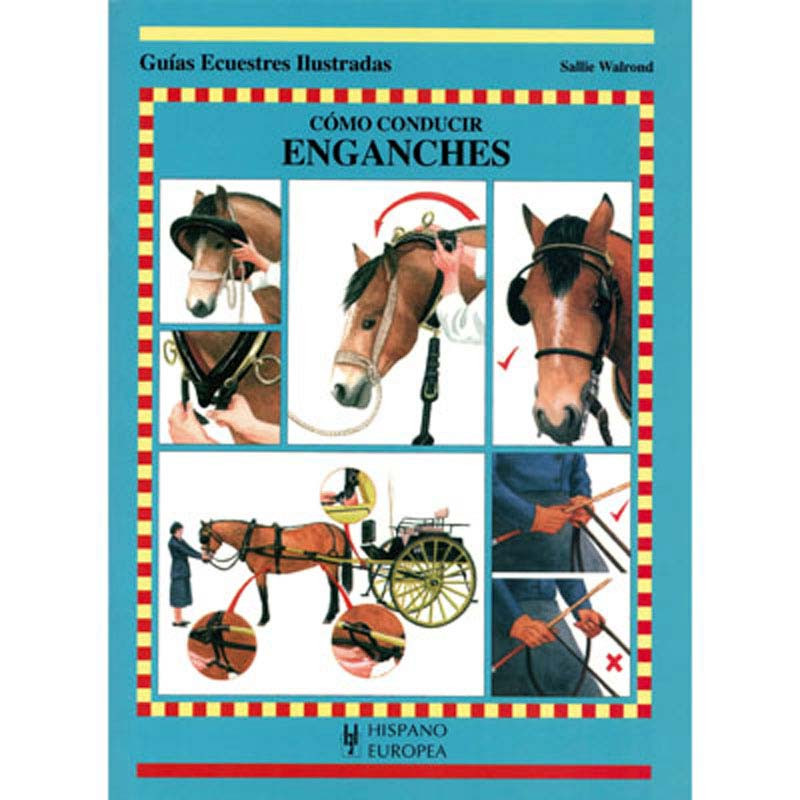 LIBRO: GUÍA. CÓMO CONDUCIR ENGANCHES