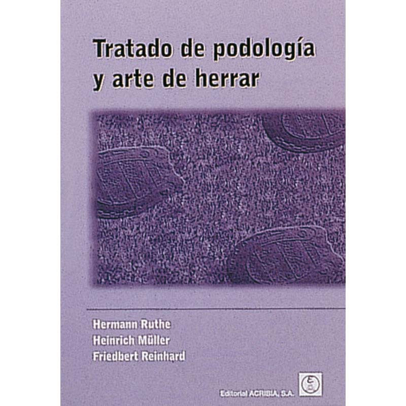 LIBRO: TRATADO DE PODOLOGÍA Y ARTE DE HERRAR