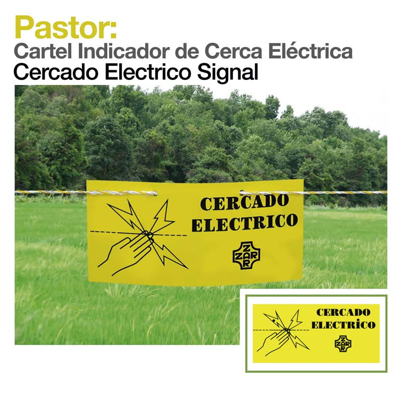 PASTOR: CARTEL INDICADOR DE CERCA ELÉCTRICA