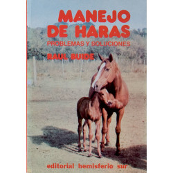 LIBRO MANEJO DE HARAS, PROBLEMAS Y SOLUCIONES