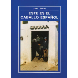 LIBRO ESTE ES EL CABALLO ESPAÑOL