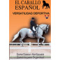 DVD EL CABALLO ESPAÑOL VERSATILIDAD DEPORTIVA
