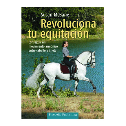 LIBRO REVOLUCIONA TU EQUITACIÓN - Susan McBane